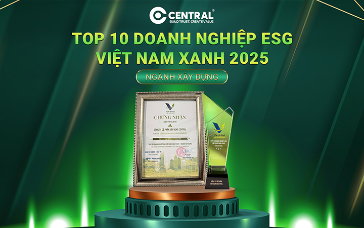 Đánh Giá Năng Lực & Uy Tín Central Xây Dựng Đánh Giá Năng Lực & Uy Tín Central Xây Dựng